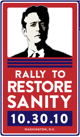 Rally to Restore Sanity — a March on Washington